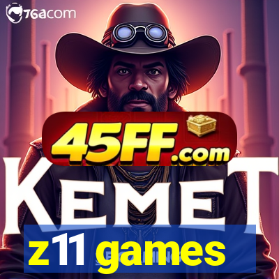 z11 games